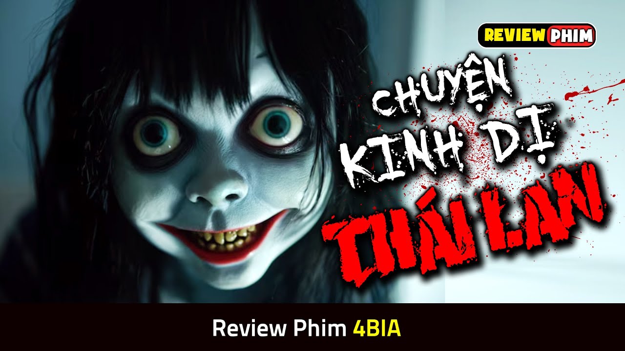 Những Câu Chuyện Kinh Dị Thái Lan Bị Cấm Trên Mạng Internet - Review Phim PHOBIA