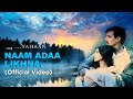 Naam Ada Likhna Official Video Yahaan Shreya Ghoshal Shaan Jimmy Sheirgill Minissha Lamba
