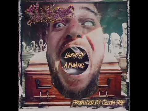 ILLtemper- Laughs At A Funeral (Produced by Gloom Rap)