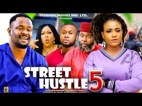 STREET HUSTLER SEASON 5(New Movie)Zubby Michael / Rosabelle Andrews -2024 Latest Nollywood Movie