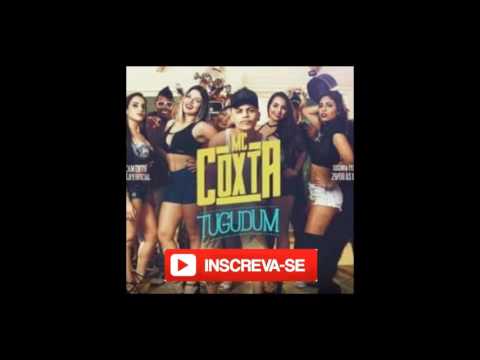 MC Coxta-Tugudum(Lançamento 2016)