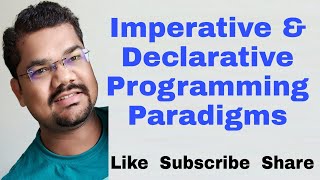 Imperative and Declarative Programming Paradigms | Imperative vs Declarative Programming | PPL