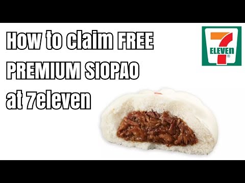 HOW TO CLAIM FREE SIOPAO AT 7ELEVEN [PREMIUM SIOPAO] Video