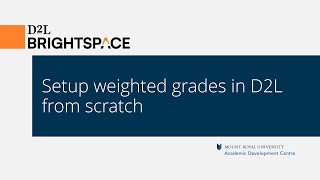 Setup weighted grades in D2L from scratch