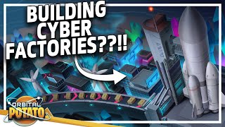 AUTOMATING CYBER FACTORIES!! - Cyber Factories - Factory Builder Colony Sim