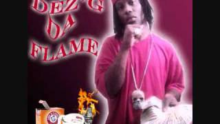 Dez G Da Flame-Down Bad Music Video.wmv