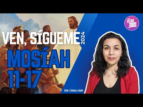 Ven, Sígueme 2024 | Mosíah 11-17 | “Una luz […] que nunca se puede extinguir”