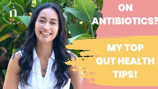 How to Keep Your Gut Healthy When Taking Antibiotics