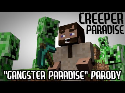 Creepers Paradise - Minecraft Music Parody of Gangsters Paradise