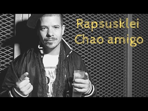 Rapsusklei con septima raza - Chao amigo | letra (colabos 4, 2013)