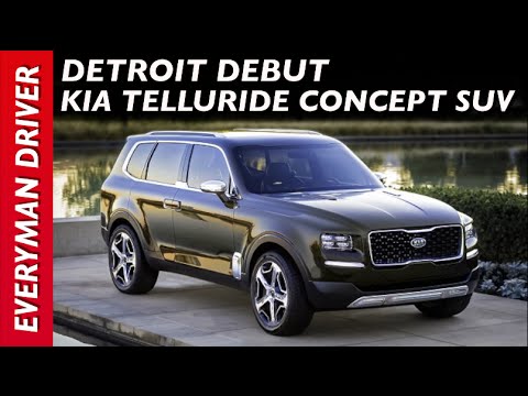 Here's the Detroit Debut of the Kia Telluride Concept SUV on Everyman Driver