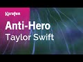 Anti-Hero - Taylor Swift | Karaoke Version | KaraFun