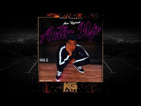 DJ Gelo ft. MCM Raymond - Actin Up [Prod. By DJ Moonbeats] [New 2019]