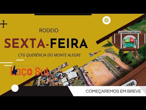 🏆 RODEIO DO CTG QUERÊNCIA DE MONTE ALEGRE - MONTE ALEGRE DOS CAMPOS-RS 🏆