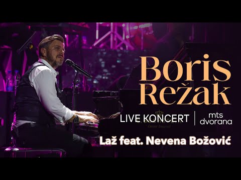 Boris Režak - Laž feat. Nevena Božović /// Koncert MTS Dvorana /// Novembar 2024