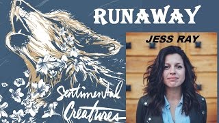 Jess Ray - Runaway (Lyrics)