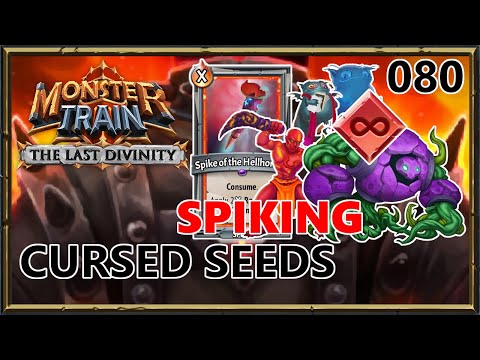 Cursed Seeds: Behold! Hellhorned Spike! | Monster Train: The Last Divinity
