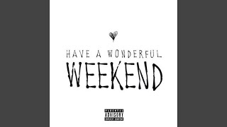 Weekend Music Video