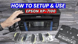 Epson XP-7100 : How to Setup and Use - Full Step by Step Guide