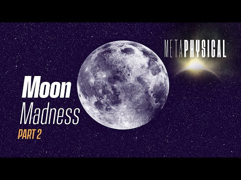Moon Madness, Forbidden Symbolism & Legends