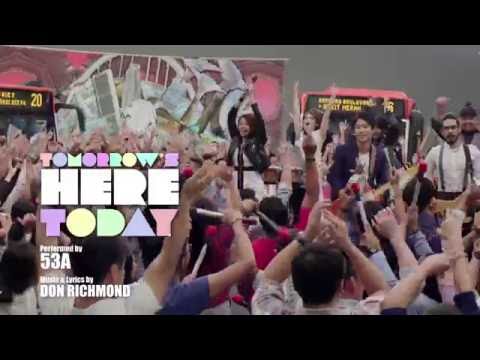 NDP 2016 Theme Song: Tomorrow's Here Today by 53A