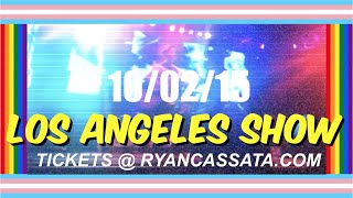 RYAN CASSATA IS COMING TO LOS ANGELES. / PROMO VIDEO