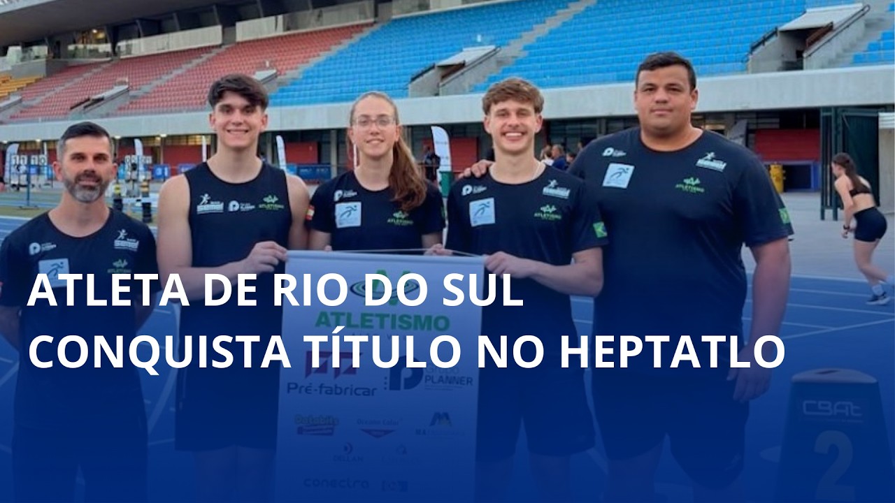 Atleta de Rio do Sul conquista título no heptatlo