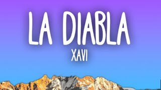 Xavi - La Diabla (Lyrics)
