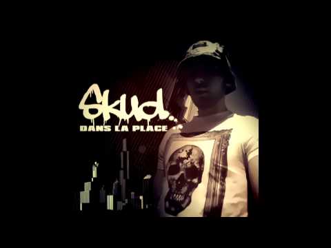 SKUD - S.K.U.D DANS LA PLACE