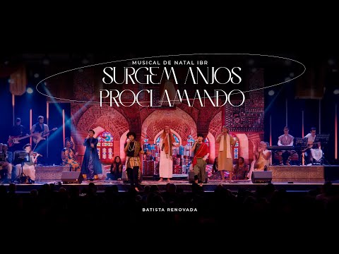 Surgem Anjos Proclamando | Batista Renovada