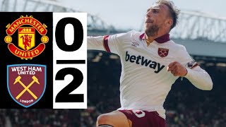 ⚪ Manchester United vs west ham 0-2 HIGHLIGHTS | man united v west ham | Premier League
