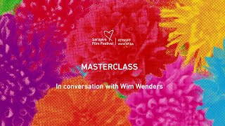 Wim Wenders Mastercalss | #27thSFF