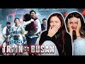 Train To Busan 2016 First Time Watching REACTION