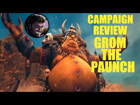Grom the Paunch Immortal Empires Campaign Review