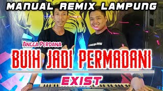 Download lagu BUIH JADI PERMADANI - EXIST ( Remix Lampung Cover Angga Perdana ) || BUJANG ORGEN LAMPUNG 2022 mp3 Download lagu BUIH JADI PERMADANI - EXIST ( Remix Lampung Cover Angga Perdana ) || BUJANG ORGEN LAMPUNG 2022 mp3