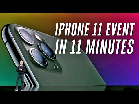 Apple iPhone 11 and 11 Pro event in 11 minutes