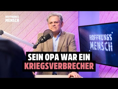 „Mein Großvater war der größte Massenmörder aller Zeiten!“ | Kai Uwe Höss bei HOFFNUNGSMENSCH