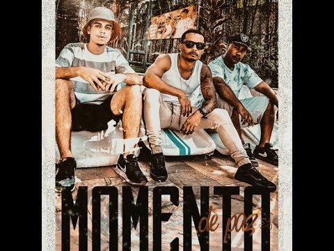 Momento de Paz - Art.THEEGA BLLAN ft. (Marcha MC, Big J MC)