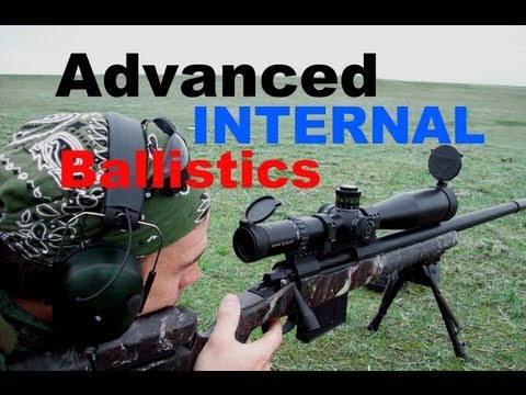 Long Range 101 Part 34 - Advanced Internal Ballistics - Introduction - Rex Reviews
