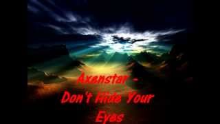 Axenstar - don&#39;t hide your eyes lyrics