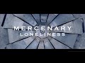 Mercenary - Loneliness (Fanmade Lyrics Visualizer)