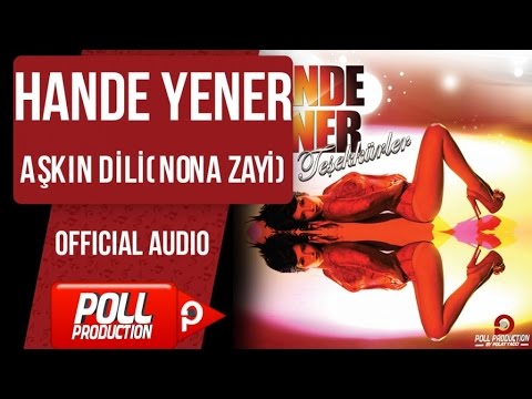 Aşkın Dili ( Nonazayi ) - Hande Yener