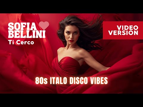 SOFIA BELLINI - Ti Cerco *** 80s Italo Disco Vibes *** NEW RELEASE *** 80s DISCO HIT ***