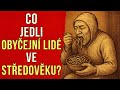 Co Jedli Obyčejní Lidé Ve Středověku