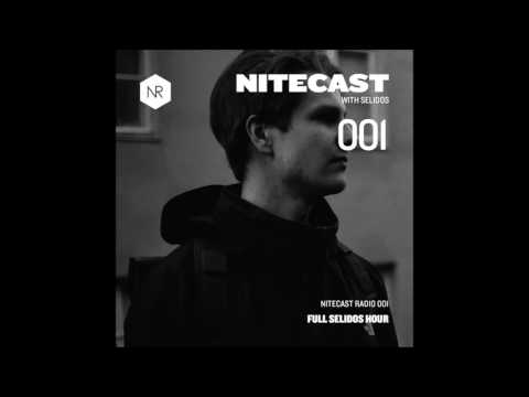 NITECAST Radio 001 w/ Selidos