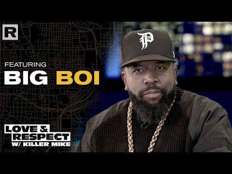 Big Boi On His Brotherhood W/ Andre 3000 & Career During Pandemic | Love & Respect with Killer Mike
