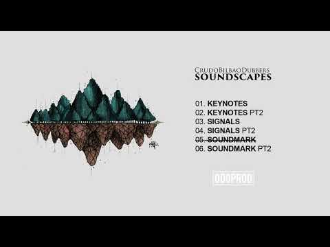 CrudoBilbao Dubbers - SoundScapes [Full Album]