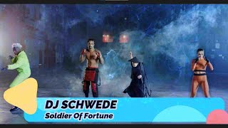 DJ Schwede – Soldier Of Fortune