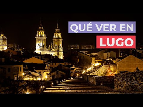 What to see in Lugo 🇪🇸 | 10 must-see places