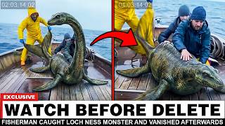 Fisherman Vanishes After Finding Loch Ness — What His Camera Captured is Shocking